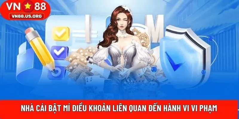 Nhà cái bật mí điều khoản liên quan đến hành vi vi phạm