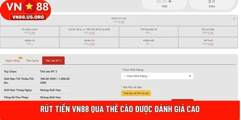 Rút tiền VN88 qua thẻ cào được đánh giá cao